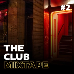 The Club Mixtape #2